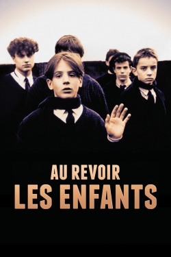 Watch Au Revoir les Enfants movies free hd online