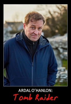 Watch Ardal O'Hanlon: Tomb Raider movies free hd online