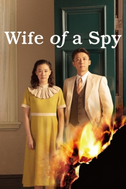 Watch Wife of a Spy movies free hd online