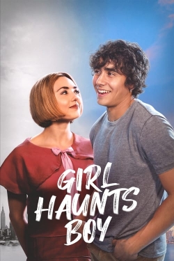 Watch Girl Haunts Boy movies free hd online