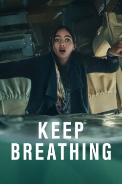 Watch Keep Breathing movies free hd online