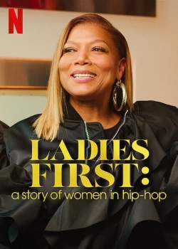 Watch Ladies First: A Story of Women in Hip-Hop movies free hd online