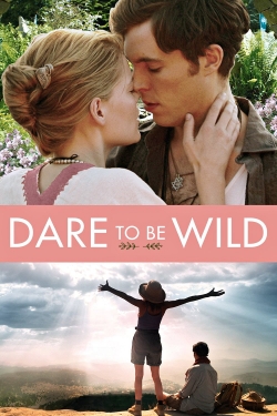 Watch Dare to Be Wild movies free hd online