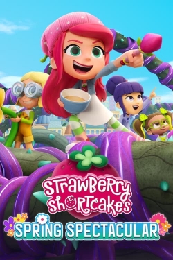 Watch Strawberry Shortcake's Spring Spectacular movies free hd online