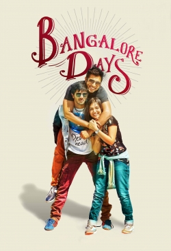 Watch Bangalore Days movies free hd online