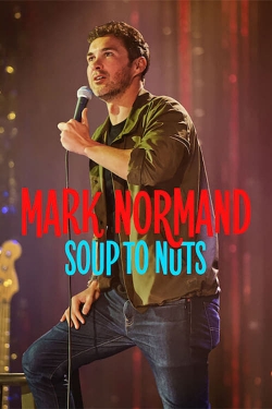 Watch Mark Normand: Soup to Nuts movies free hd online