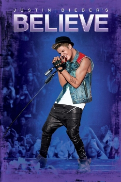 Watch Justin Bieber: Believe movies free hd online