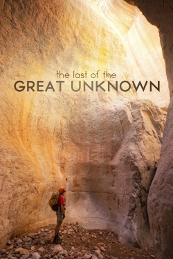 Watch Last of the Great Unknown movies free hd online