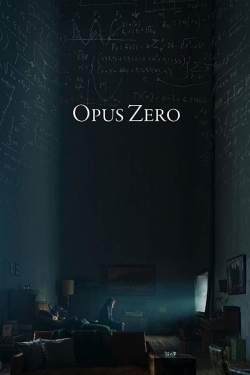 Watch Opus Zero movies free hd online