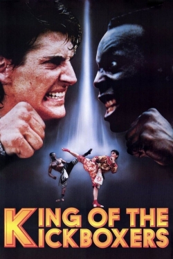 Watch The King of the Kickboxers movies free hd online