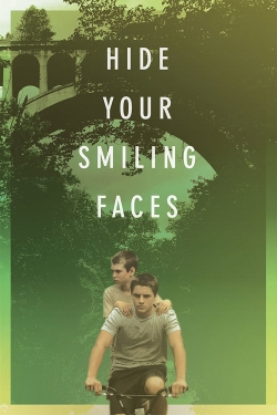 Watch Hide Your Smiling Faces movies free hd online