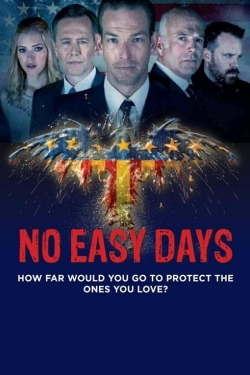 Watch No Easy Days movies free hd online