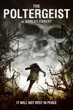 Watch The Poltergeist of Borley Forest movies free hd online