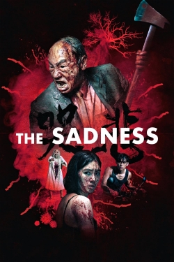 Watch The Sadness movies free hd online