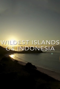 Watch Wildest Islands of Indonesia movies free hd online