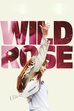 Watch Wild Rose movies free hd online