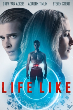 Watch Life Like movies free hd online