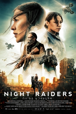 Watch Night Raiders movies free hd online