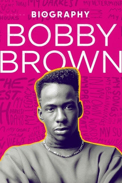 Watch Biography: Bobby Brown movies free hd online