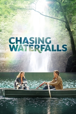 Watch Chasing Waterfalls movies free hd online