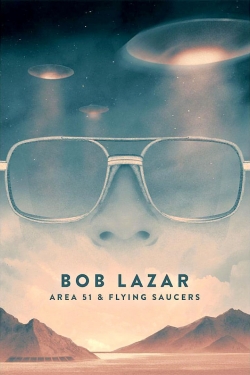 Watch Bob Lazar: Area 51 and Flying Saucers movies free hd online