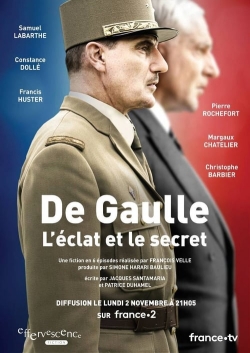 Watch De Gaulle, l'éclat et le secret movies free hd online