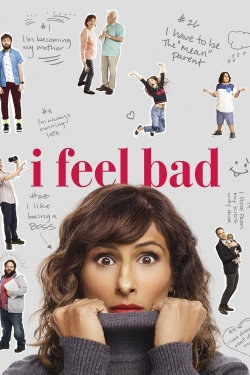 Watch I Feel Bad movies free hd online