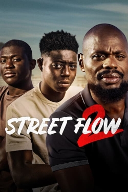 Watch Street Flow 2 movies free hd online