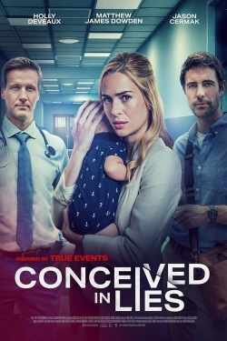 Watch Conceived in Lies movies free hd online