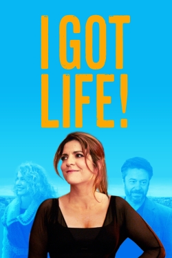 Watch I Got Life! movies free hd online