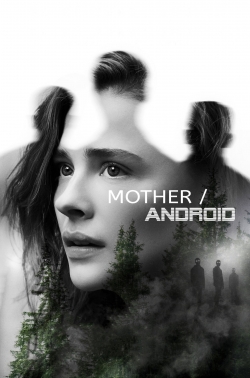 Watch Mother/Android movies free hd online