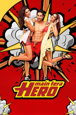 Watch Main Tera Hero movies free hd online