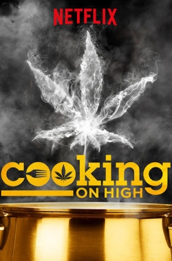 Watch Cooking on High movies free hd online