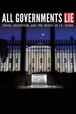 Watch All Governments Lie: Truth, Deception, and the Spirit of I.F. Stone movies free hd online