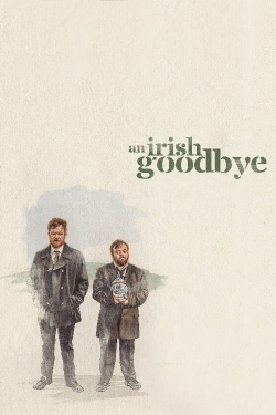 Watch An Irish Goodbye movies free hd online