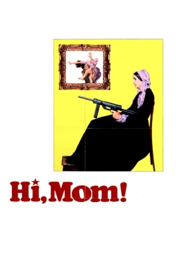 Watch Hi, Mom! movies free hd online