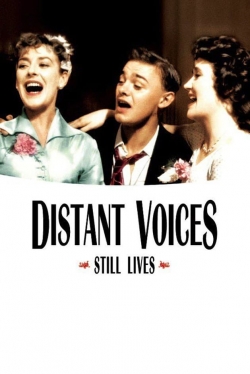 Watch Distant Voices, Still Lives movies free hd online