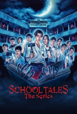 Watch School Tales the Series movies free hd online