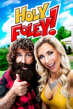 Watch Holy Foley movies free hd online