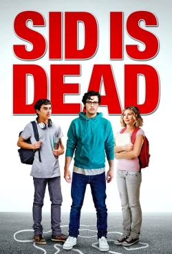 Watch Sid is Dead movies free hd online