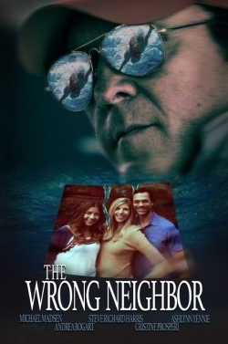 Watch The Wrong Neighbor movies free hd online