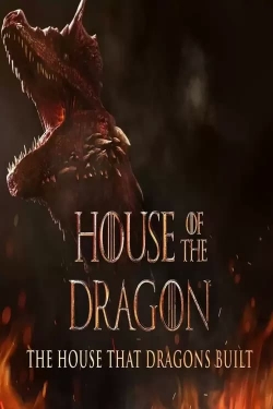 Watch The House That Dragons Built movies free hd online