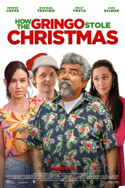 Watch How the Gringo Stole Christmas movies free hd online