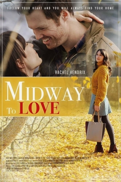 Watch Midway to Love movies free hd online