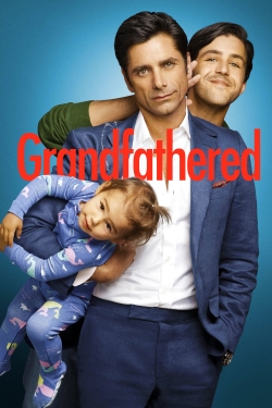 Watch Grandfathered movies free hd online