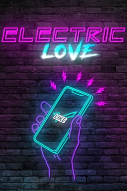 Watch Electric Love movies free hd online