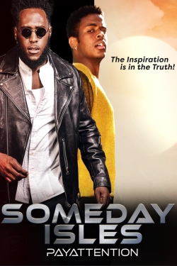 Watch Someday Isles movies free hd online