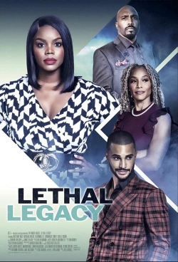 Watch Lethal Legacy movies free hd online