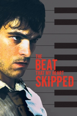 Watch The Beat That My Heart Skipped movies free hd online