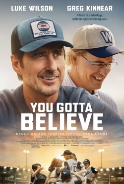 Watch You Gotta Believe movies free hd online